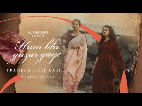 Hum Bhi Guzar Gaye Lyrics - Pratibha Singh & Rajesh Singh