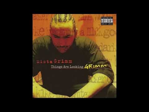 Mista Grimm - Things Are Looking Grimm (Full Album) 1995