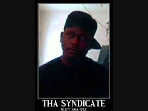 K-LOTT AKA 4-TEZ (SCO)SYNDICATE FLOW