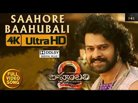 Saahore Baahubali Full Video Song | 4K SDR BD50 AI UPSCALED | Dolby Digital Plus 5.1