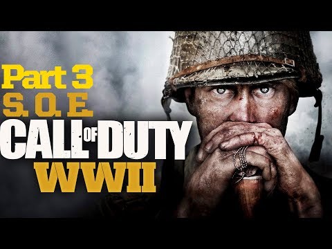 CALL OF DUTY WW2 Walkthrough Gameplay Part 4 | S.O.E. | Campaign Mission 4 (COD World War 2)