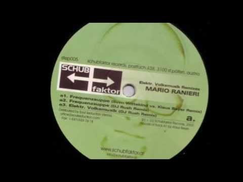Mario Ranieri - Frequenzsuppe (Sven Wittekind Vs. Klaus Beyer Remix)