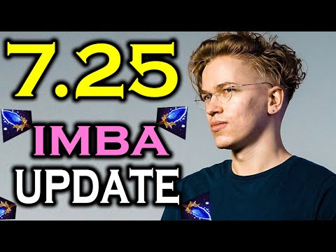7.25 DOTA IMBA UPDATE — Important changes that you should know DOTA 2