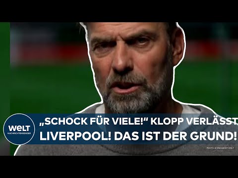 FC LIVERPOOL: "Schock für viele!" Jürgen Klopp hört bei den Reds auf! So erklärt er die Entscheidung
