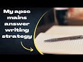 How to write a good answer in APSC mains