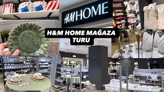 H&M HOME YILIN İLK MAĞAZA TURU 