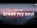 Beyoncé — Break My Soul // Lyrics