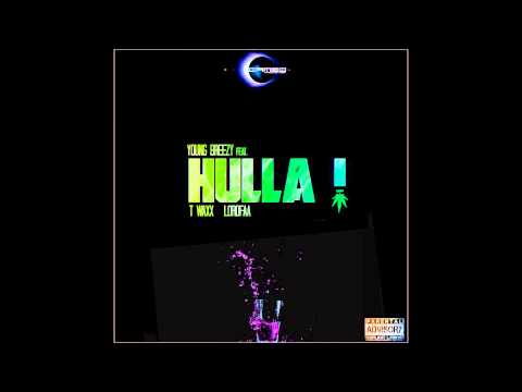 Hulla - Young Breezy Feat. T-waxx & Lordfaa - Cameo Production