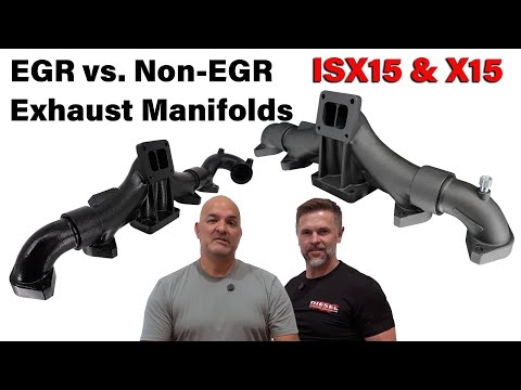 EGR vs. Non-EGR Exhaust Manifold for ISX15/X15 -Which One Is Right for Your Rig?