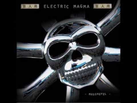 Electric Magma - She