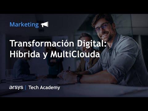 Webinar: Transformación Digital: Híbrida y MultiCloud