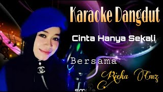 Download lagu Cinta Hanya Sekali | Iyeth Bustami | Karaoke Dangdut Duet Bersama Rieka Cmz mp3