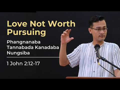 Love Not Worth Pursuing
