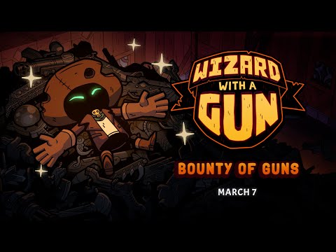 Experience the free update to Wizard with a Gun, now with more gun!