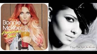 Bonnie Mckee vs Cheryl Cole - Fight For This American Girl