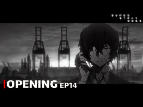 Bungou Stray Dogs - EP14 OP / Opening (Reason Living) | UHD | Subtitles