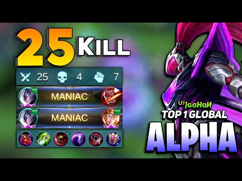25 OVERKILL! Alpha Hypercarry Gameplay [ Top 1 Global Alpha Best Build 2021 ] ᵁ⁷|ɢσнαи - MLBB