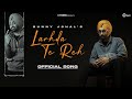 Bunny Johal Larhda Te Reh Honey Dhillon C Town Punjabi Song 2022