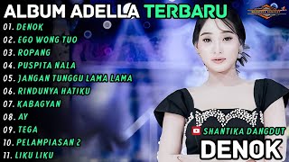 Download lagu DENOK - EGO WONG TUO || Difarina Indra Adella || Shantika Dangdut Full Album Terbaru 2026 mp3