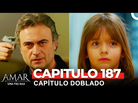 Amar Una Vez Más Capitulo 187 (Doblado en Español)