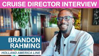 Interview with Cruise Director Brandon Rahming - Holland America