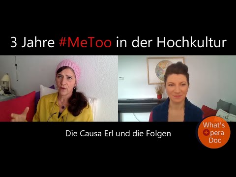 #MeToo in der Hochkultur: Erl und die Folgen - What's Opera Doc