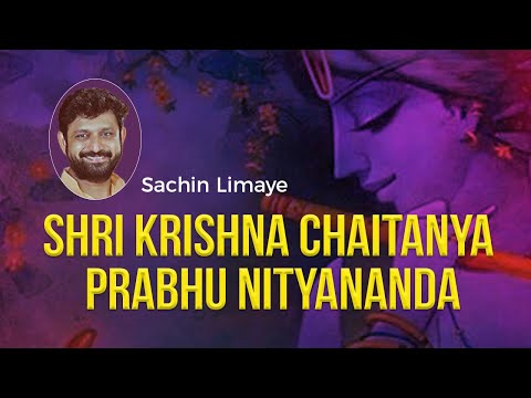 Shri Krishna Chaitanya Prabhu Nityananda | Sachin Limaye | Art of Living Krishna Bhajan