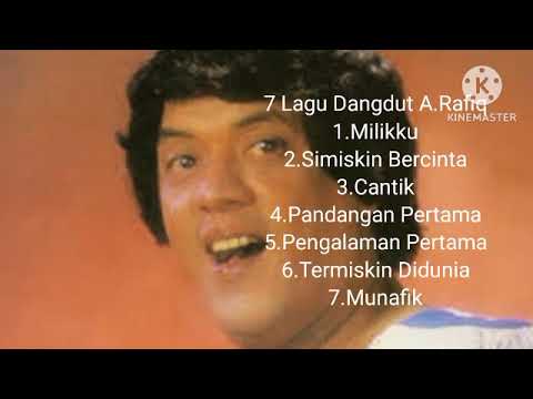 7 Lagu Dangdut A Rafiq