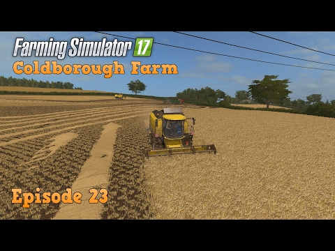 Farming Simulator 17 Coldborough Farm Ep 23 Wheat Harvest
