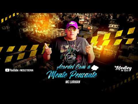 Mc Lurhian - Medley de Rua (DJ RF3) 2020