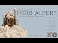 The Music of Herb Alpert, an 86th Birthday Celebration