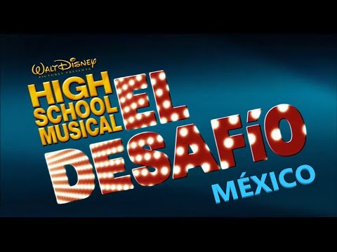 Viva High School Musical el Desafío / México 2008 / English Sub. (Best Quality)