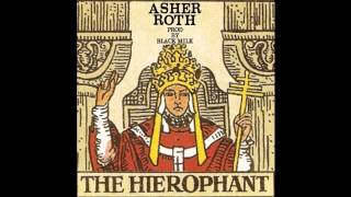 Asher Roth - The Hierophant (Prod. Black Milk) [Official Audio]