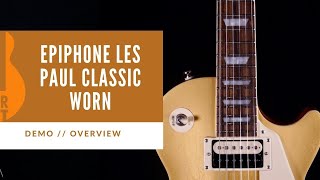 Video thumbnail for AN INSTANT CLASSIC | Epiphone Les Paul Classic Worn Demo by The Upper Bout
