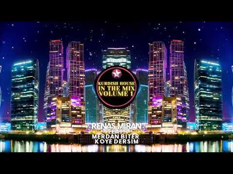 KOYE DERSIM 2021/Kurdish House In The Mix Vol.1(Renas Miran Feat. Merdan Biter & Stunna Kid)