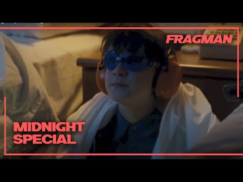 Midnight Special Fragman