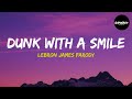 Dunk With A Smile LEBRON JAMES PARODY Lyrics If Lebrons Retiring I Ll Win Us A Ring For You