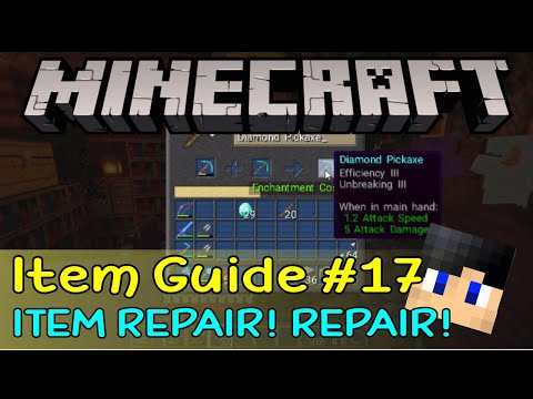Item Guide 17 - Repair - Minecraft