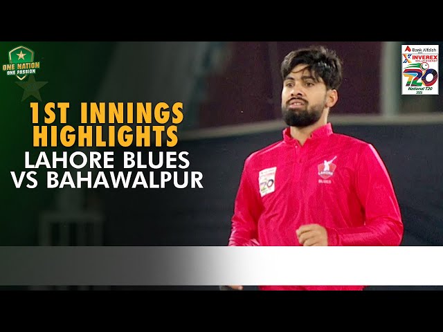 1st Innings Highlights | Lahore Blues vs Bahawalpur | Match 6 | National T20 Cup 2025 | PCB | MA2A