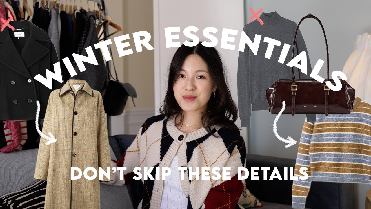 10 WINTER WARDROBE ESSENTIALS THAT ELEVATE YOUR STYLE