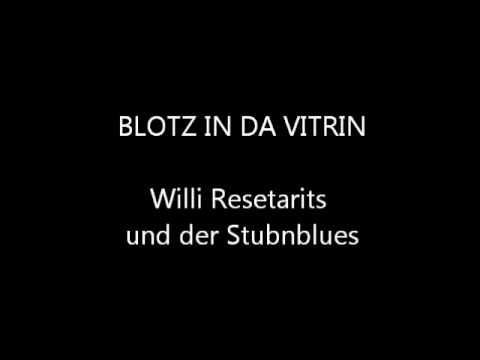 Willi Resetarits und der Stubnblues: Blotz in da Vitrin
