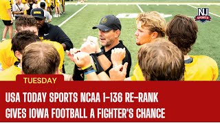 USA TODAY Sports NCAA 1-136 Re-Rank gives Iowa football a fighter's chance || NJ SPORTS