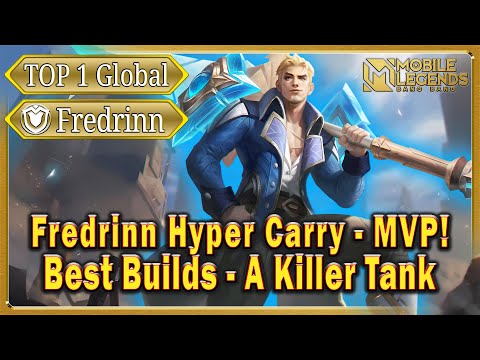 Fredrinn Hyper Carry Top 1 Global - 10Kills MVP! | Best Builds - A Killer Tank | Mobile Legends