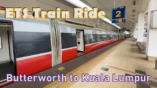 ETS Train Ride (Butterworth to Kuala Lumpur)