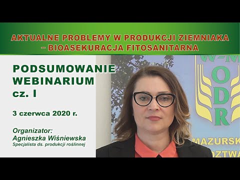 Podsumowanie webinarium: "Aktualne problemy w produkcji ziemniaka" cz. 1/3