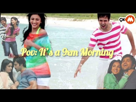 POV: It’s a 9XM Morning || You’re Vibing to 2000's & 2010's Bollywood Hits