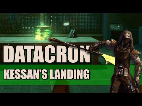 SWTOR Kessan's Landing Datacron Guide