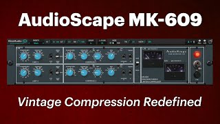 Video thumbnail for MK-609 | New Plugin from @AudioScapeEngineeringCo and Kiive Audio by Kiive Audio