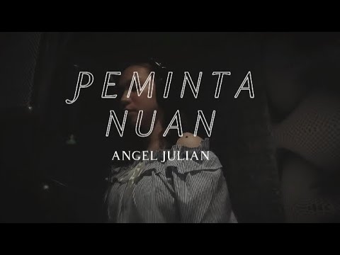 Peminta nuan cover ( Angel Julian)