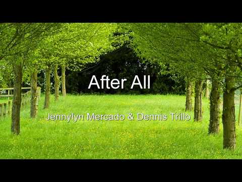 After all -  Jennylyn Mercado & Dennis Trillo